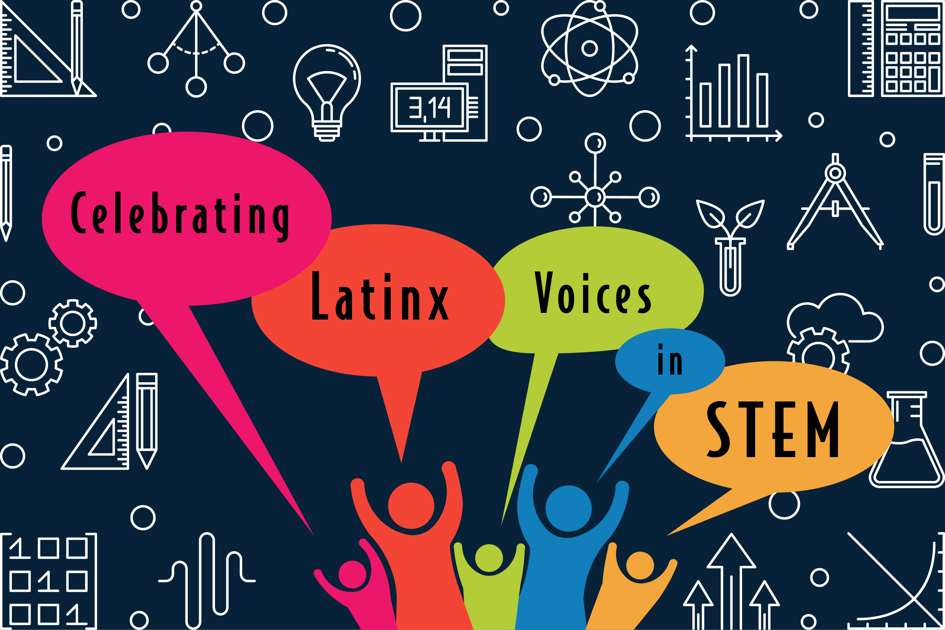 Celebrating Latinx voices in STEM symposium